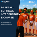 Baseball/Softball Introductory Course